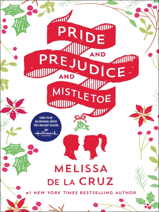 Title details for Pride and Prejudice and Mistletoe by Melissa de la Cruz - Available